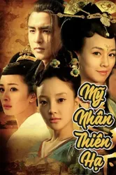 Mỹ Nhân Thiên Hạ | Mỹ Nhân Thiên Hạ (2011)