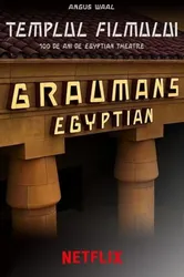 Ngôi đền phim ảnh:  Kỷ niệm 100 năm Egyptian Theatre | Ngôi đền phim ảnh:  Kỷ niệm 100 năm Egyptian Theatre (2023)