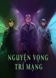 Nguyện Vọng Trí Mạng | Nguyện Vọng Trí Mạng (2021)