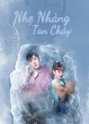 Nhẹ Nhàng Tan Chảy | Nhẹ Nhàng Tan Chảy (2019)