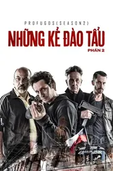 Những Kẻ Đào Tẩu - Phần 2 | Những Kẻ Đào Tẩu - Phần 2 (2013)