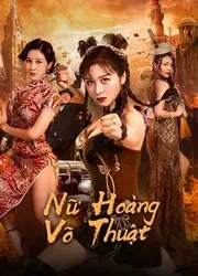 Nữ Hoàng Võ Thuật | Nữ Hoàng Võ Thuật (2020)