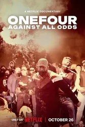 ONEFOUR: Against All Odds | ONEFOUR: Against All Odds (2023)