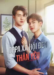 Oppa Xã Hội Đen Thân Yêu | Oppa Xã Hội Đen Thân Yêu (2023)