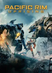 Pacific Rim: Trỗi Dậy | Pacific Rim: Trỗi Dậy (2018)