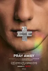 Pray Away: Hệ lụy của phong trào ex-gay | Pray Away: Hệ lụy của phong trào ex-gay (2021)