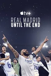 Real Madrid: Chiến đấu đến phút cuối cùng | Real Madrid: Chiến đấu đến phút cuối cùng (2023)