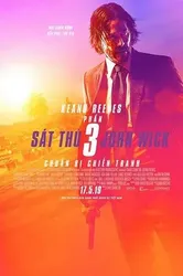 Sát Thủ John Wick 3: Chuẩn Bị Chiến Tranh | Sát Thủ John Wick 3: Chuẩn Bị Chiến Tranh (2019)