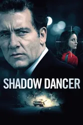 Shadow Dancer | Shadow Dancer (2012)