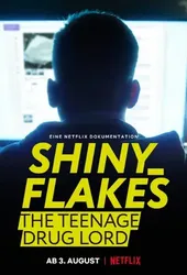 Shiny_Flakes: Trùm ma túy tuổi teen | Shiny_Flakes: Trùm ma túy tuổi teen (2021)