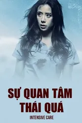 Sự Quan Tâm Thái Quá | Sự Quan Tâm Thái Quá (2018)