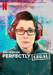 Sue Perkins: Hoàn toàn hợp pháp | Sue Perkins: Hoàn toàn hợp pháp (2022)