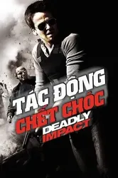 Tác Động Chết Chóc | Tác Động Chết Chóc (2010)