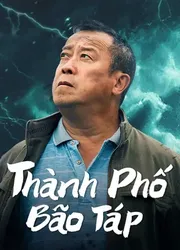 Thành Phố Bão Táp | Thành Phố Bão Táp (2023)