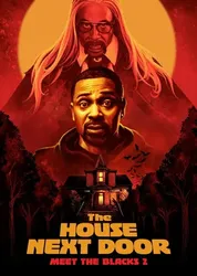 The House Next Door: Meet the Blacks 2 | The House Next Door: Meet the Blacks 2 (2021)