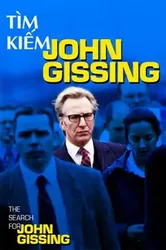 Tìm Kiếm John Gissing | Tìm Kiếm John Gissing (2001)