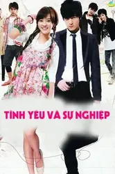 Tình Yêu Và Sự Nghiệp | Tình Yêu Và Sự Nghiệp (2011)