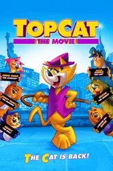 Top Cat: The Movie | Top Cat: The Movie (2011)