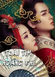 Trái Tim Hoàng Phi | Trái Tim Hoàng Phi (2021)