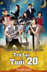 Trở Lại Tuổi 20 | Trở Lại Tuổi 20 (2018)