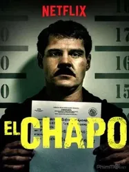 Trùm Ma Túy El Chapo (Phần 3) | Trùm Ma Túy El Chapo (Phần 3) (2018)