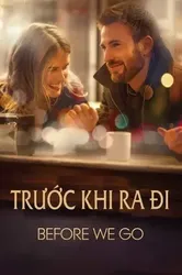 Trước Khi Ra Đi | Trước Khi Ra Đi (2014)