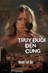 Truy Đuổi Đến Cùng | Truy Đuổi Đến Cùng (2015)