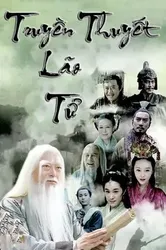 Truyền Thuyết Lão Tử | Truyền Thuyết Lão Tử (2015)