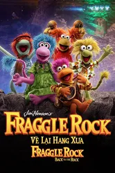 Về Lại Hang Xưa - Fraggle Rock: Back To The Rock | Về Lại Hang Xưa - Fraggle Rock: Back To The Rock (2022)