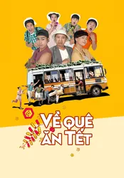 Về quê ăn Tết | Về quê ăn Tết (2018)