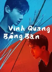 Vinh Quang Bóng Bàn | Vinh Quang Bóng Bàn (2021)