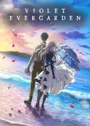 Violet Evergarden: Hồi Ức Không Quên | Violet Evergarden: Hồi Ức Không Quên (2018)