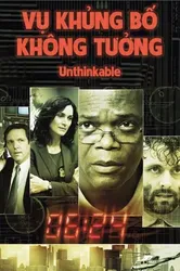 Vụ Khủng Bố Không Tưởng | Vụ Khủng Bố Không Tưởng (2010)